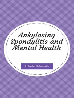 cover image of Ankylosing Spondylitis and Mental Health